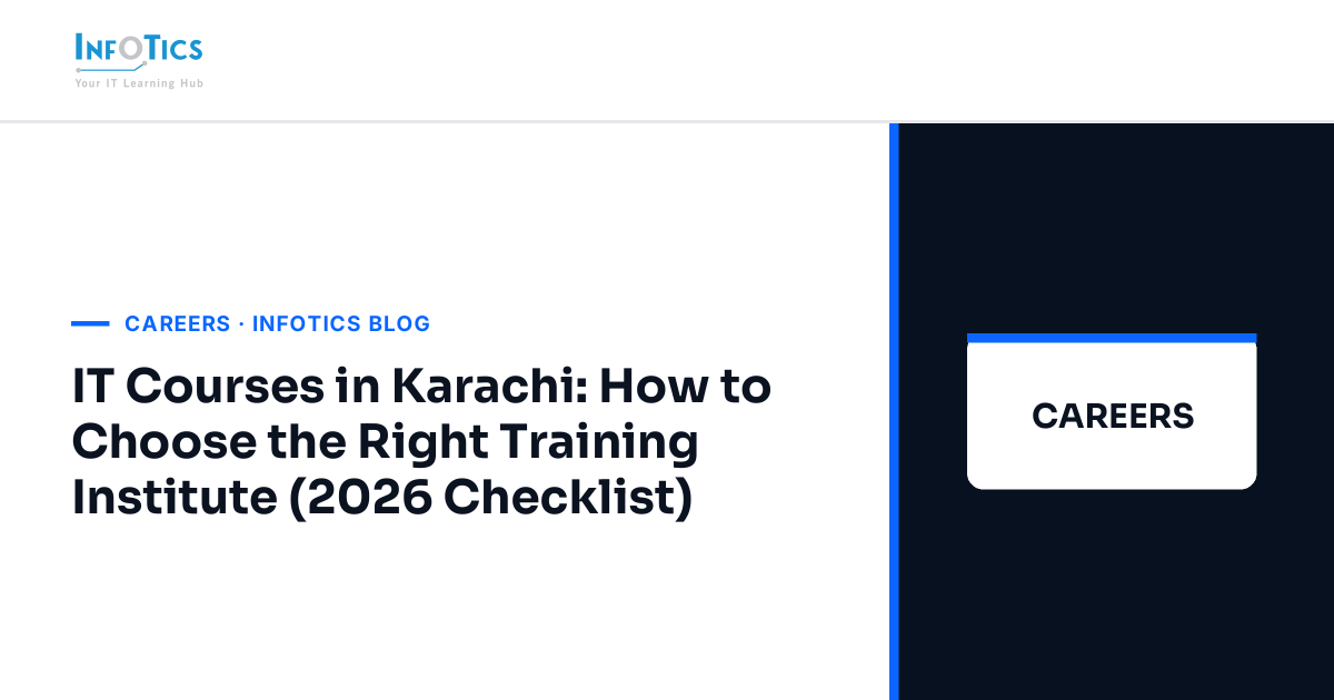 IT Courses in Karachi: How to Choose the Right Training Institute (2026 Checklist)